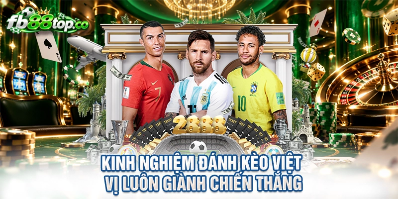 Kinh nghiệm đánh kèo việt vị luôn giành chiến thắng
